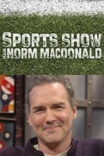 Watch Sports Show with Norm Macdonald Megavideo